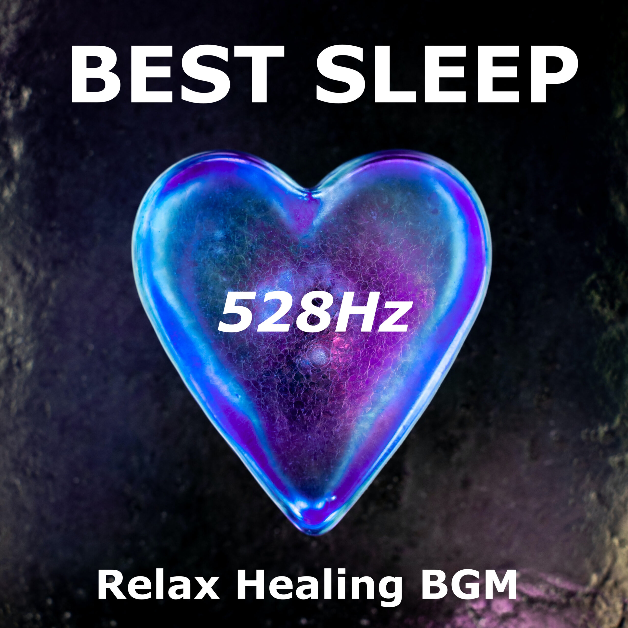 BEST SLEEP 528Hz Relax Healing BGM