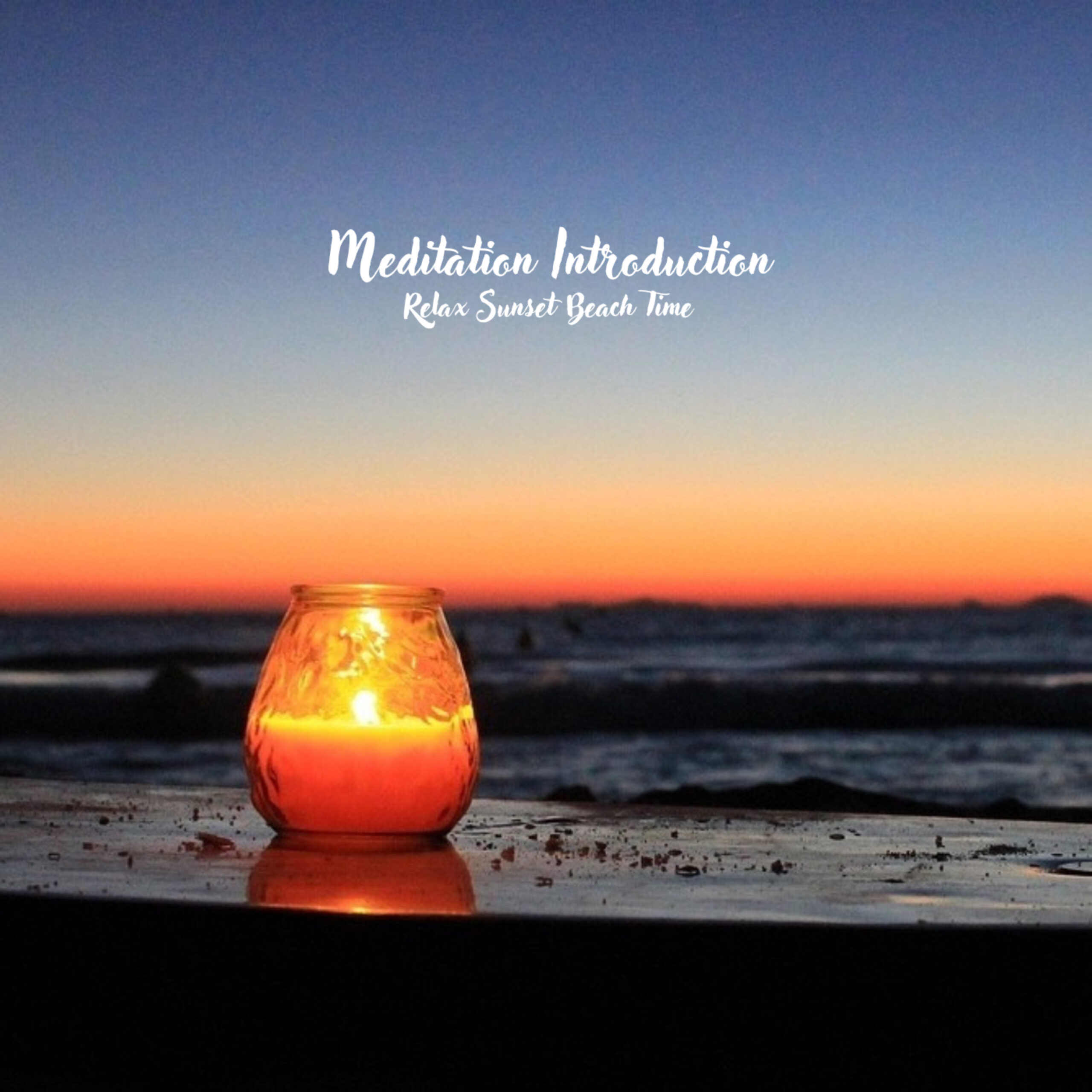 Meditation Introduction -Relax Sunset Beach Time- 瞑想用 作業用 休息用 癒し用