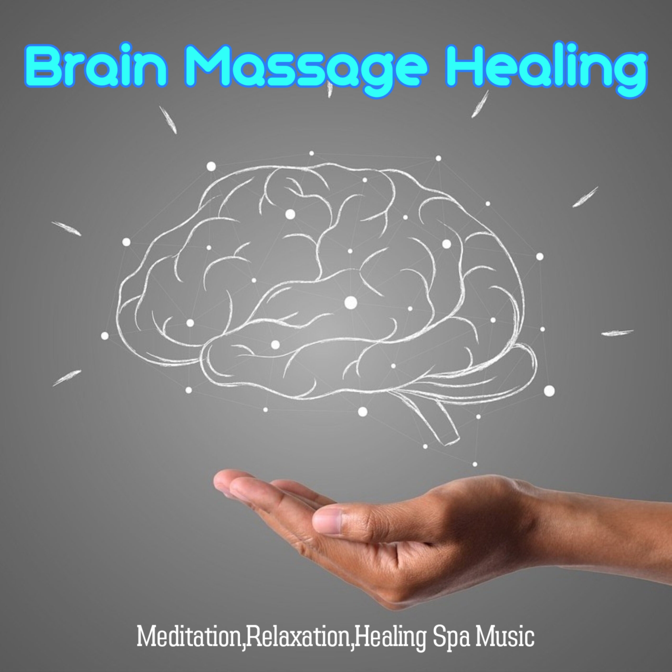 Brain Massage Healing -Meditation, Relaxation, Healing Spa Music